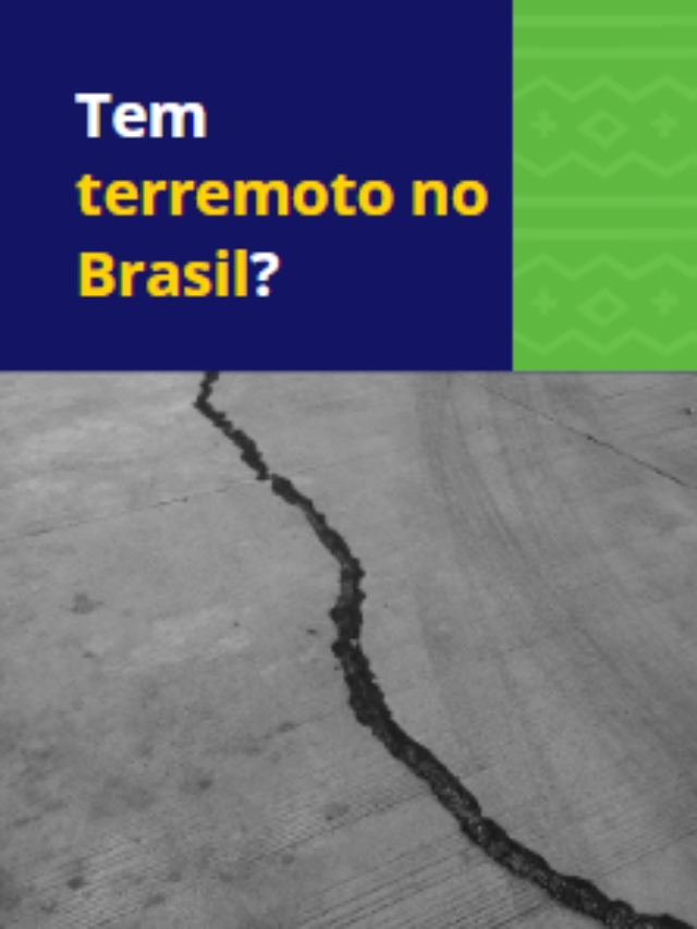 Tem terremoto no Brasil?